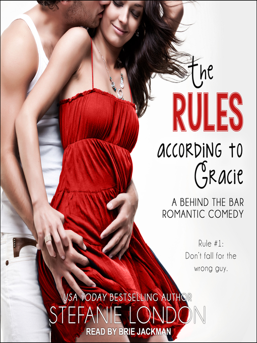 Title details for The Rules According to Gracie by Stefanie London - Wait list